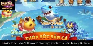 Bắn Cá Tiểu Tiên Cá GemWin: Trải Nghiệm Săn Cá Đổi Thưởng Đỉnh Cao
