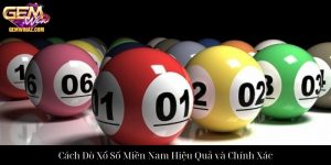 Cách Dò Xổ Số Miền Nam Hiệu Quả và Chính Xác