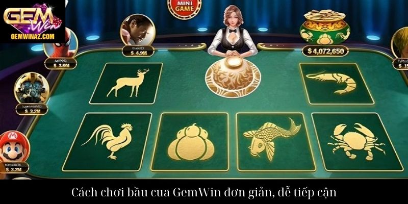 Cách chơi bầu cua GemWin đơn giản, dễ tiếp cận