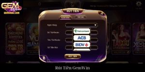 Rút Tiền GemWin